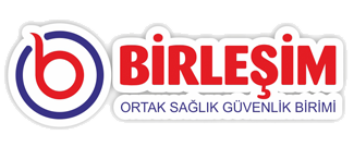 Birleşim OSGB | Ortak Sağlık Güvenlik Birimi